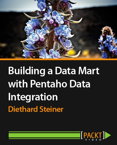 Oreilly - Building a Data Mart with Pentaho Data Integration - 9781782168638