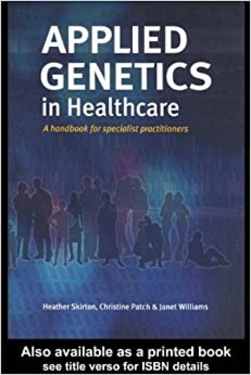  Applied Genetics in Healthcare 