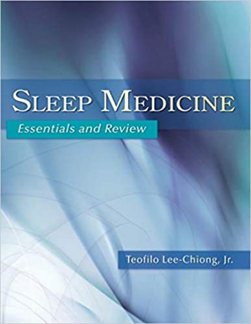  Sleep Medicine: Essentials and Review 