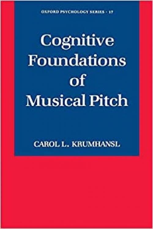  Cognitive Foundations of Musical Pitch (Oxford Psychology Series) 