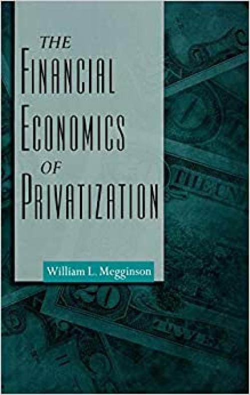  The Financial Economics of Privatization 