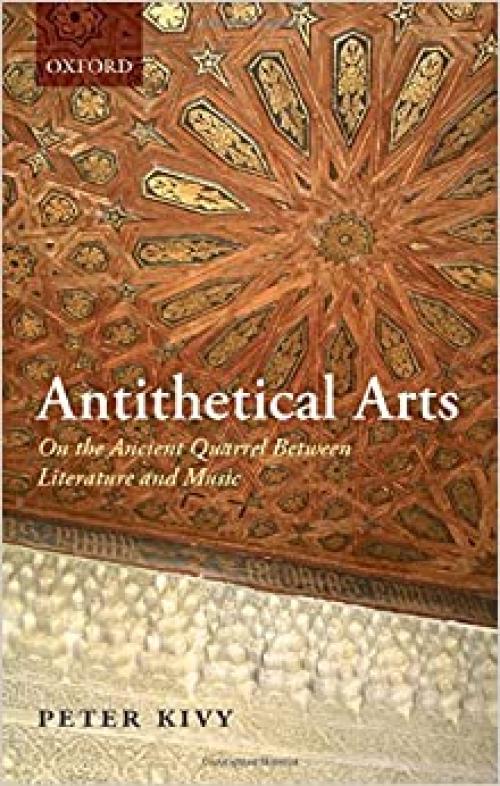  Antithetical Arts: On the Ancient Quarrel Between Literature and Music 