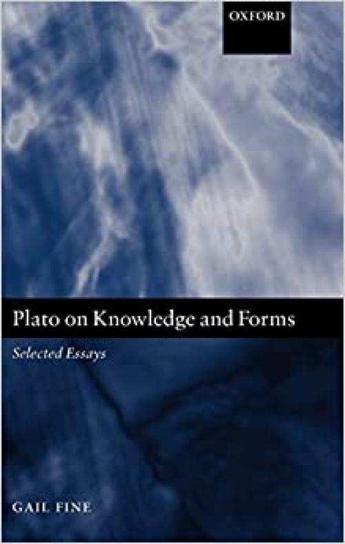  Plato on Knowledge and Forms: Selected Essays 