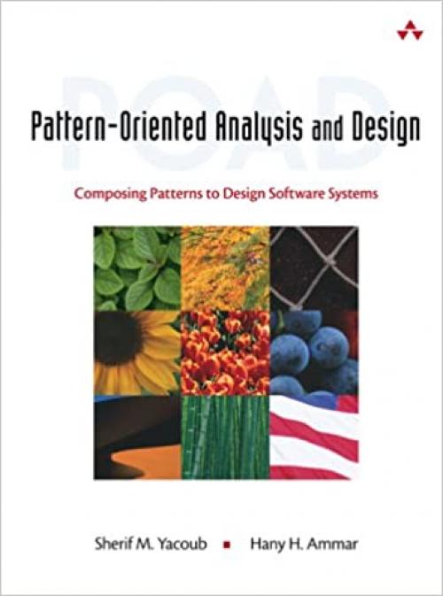  Pattern-Oriented Analysis and Design: Composing Patterns to Design Software Systems 