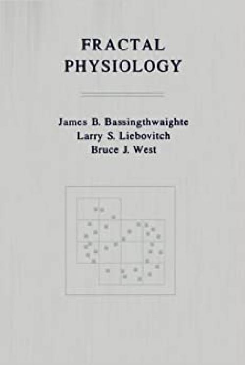  Fractal Physiology (Methods in Physiology) 