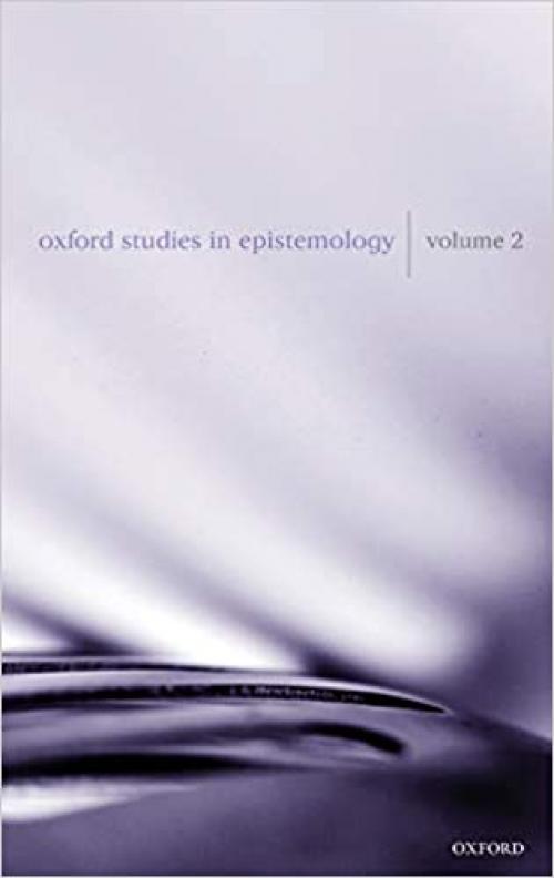  Oxford Studies in Epistemology: Volume 2 