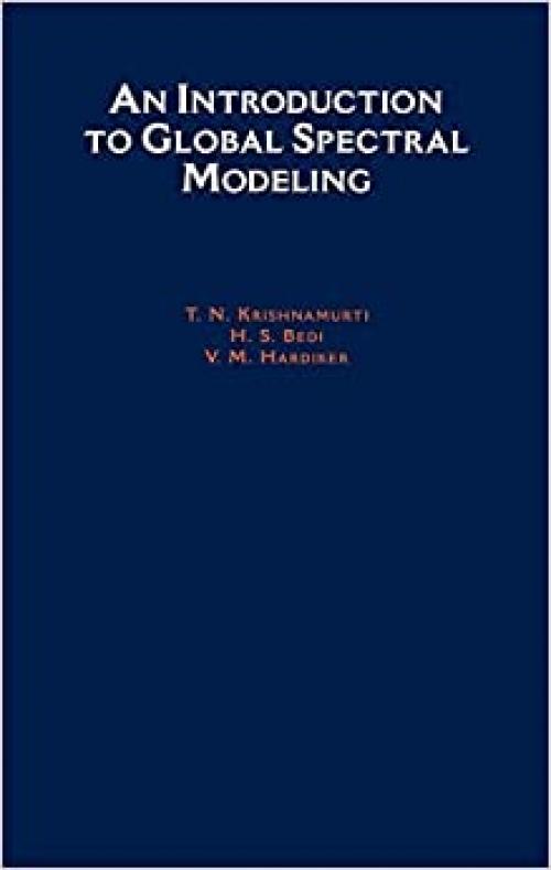  An Introduction to Global Spectral Modeling 