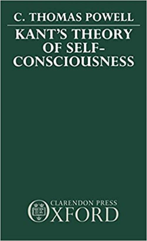  Kant's Theory of Self-Consciousness 