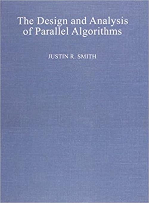  The Design and Analysis of Parallel Algorithms 