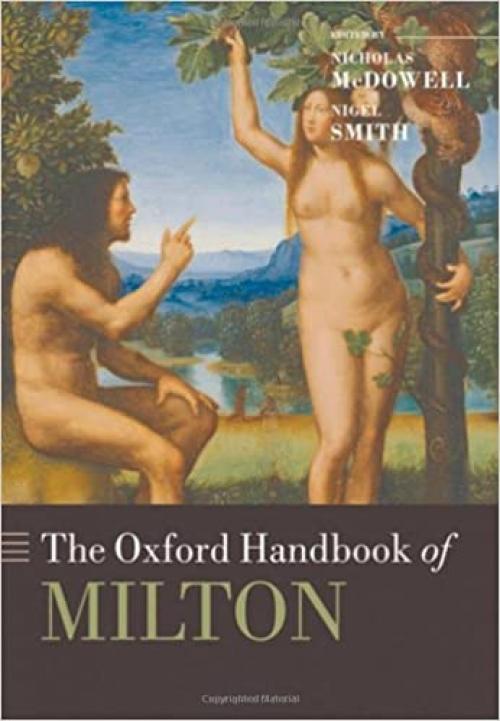  The Oxford Handbook of Milton (Oxford Handbooks) 
