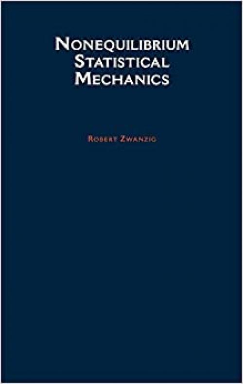  Nonequilibrium Statistical Mechanics 