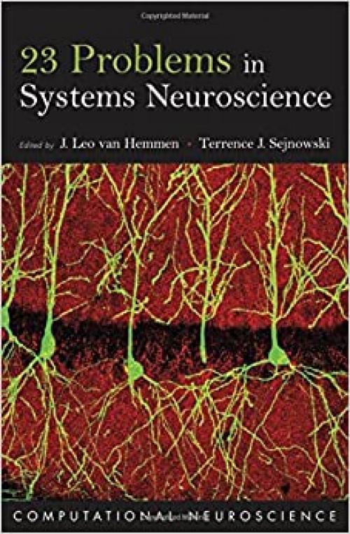  23 Problems in Systems Neuroscience (Computational Neuroscience Series) 