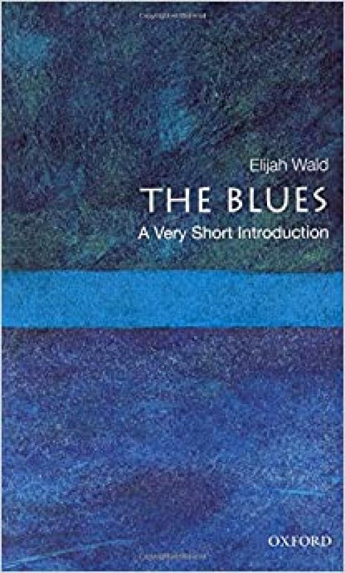  The Blues: A Very Short Introduction 