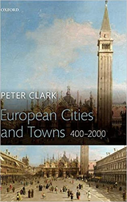  European Cities and Towns: 400-2000 