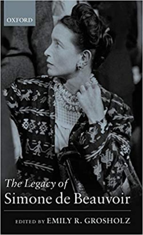  The Legacy of Simone de Beauvoir 