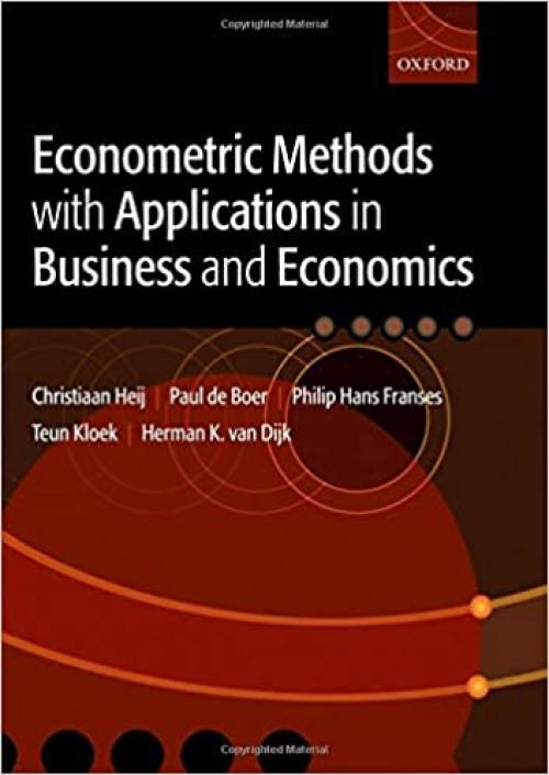  Econometric Methods with Applications in Business and Economics 