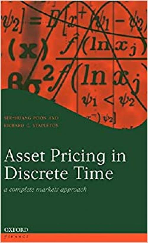  Asset Pricing in Discrete Time: A Complete Markets Approach (Oxford Finance Series) 