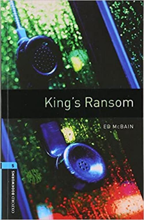  King's Ransom (Oxford Bookworms Library) 