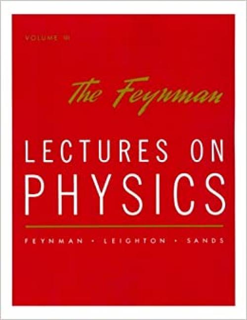  The Feynman Lectures on Physics, Vol. 3 