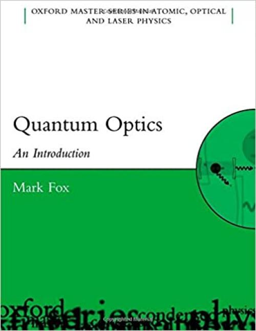  Quantum Optics: An Introduction (Oxford Master Series in Physics (15)) 