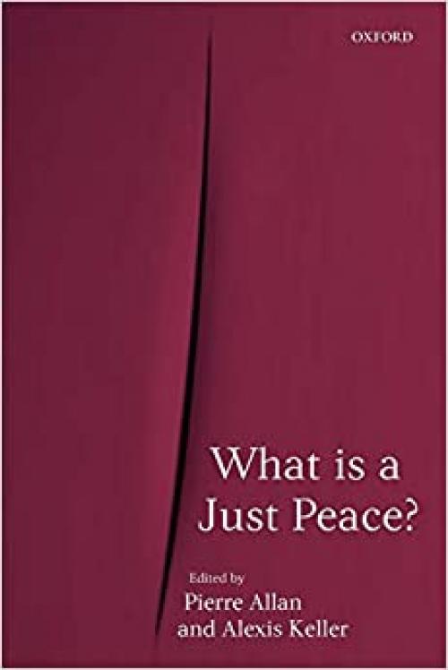  What is a Just Peace? 