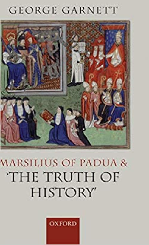  Marsilius of Padua and 'the Truth of History' 