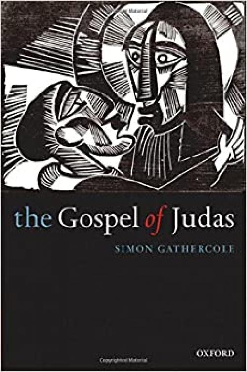  The Gospel of Judas: Rewriting Early Christianity 