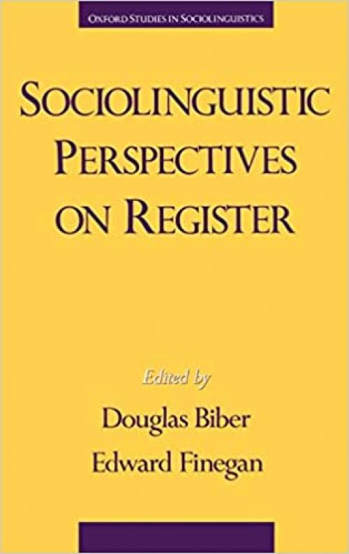  Sociolinguistic Perspectives on Register (Oxford Studies in Sociolinguistics) 