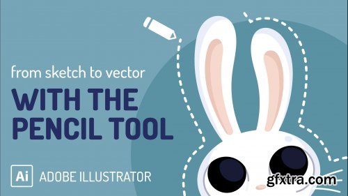 From Sketch to Vector With the Pencil Tool in Adobe Illustrator