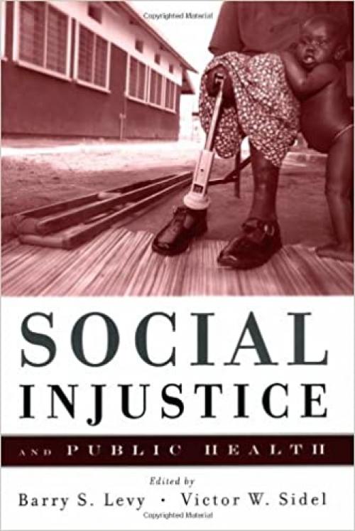  Social Injustice and Public Health 