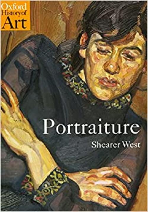  Portraiture (Oxford History of Art) 