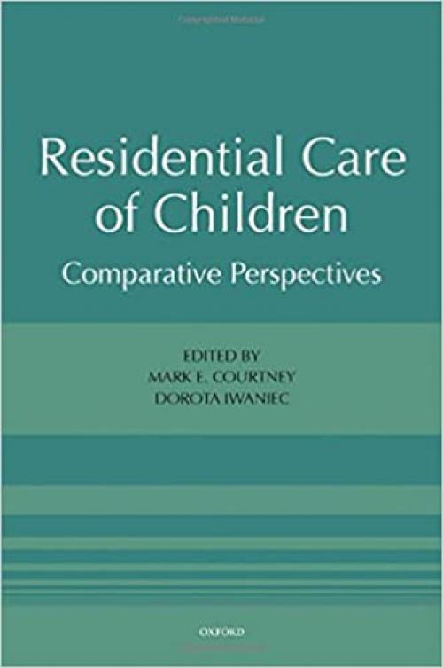  Residential Care of Children: Comparative Perspectives 