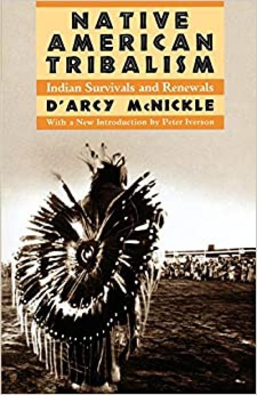  Native American Tribalism: Indian Survivals and Renewals 