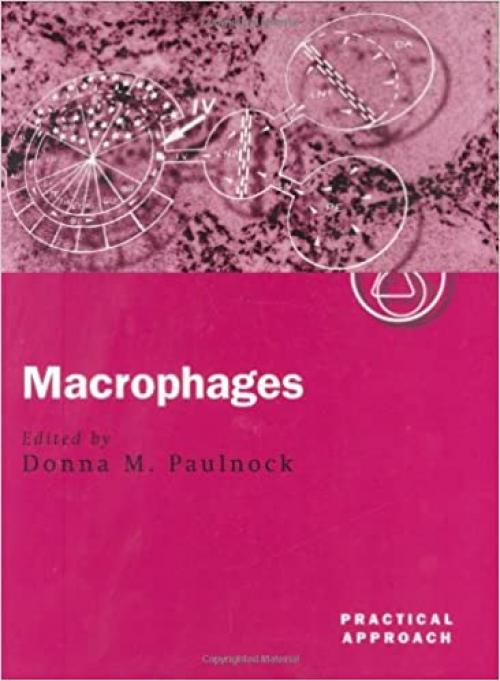  Macrophages: A Practical Approach (The Practical Approach Series) 