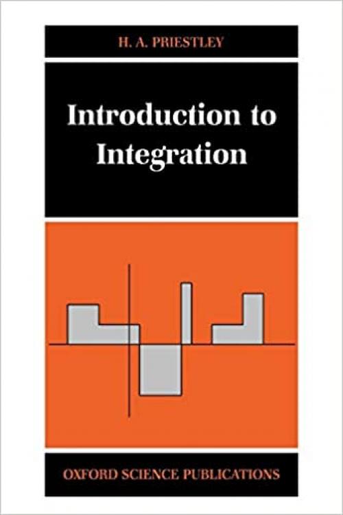  Introduction to Integration (Oxford Science Publications) 