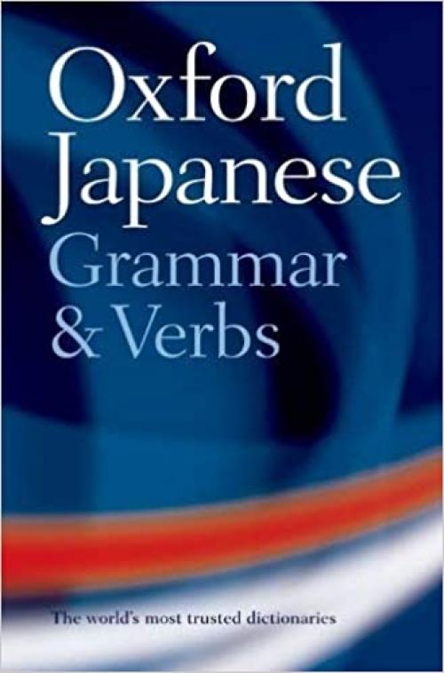  Oxford Japanese Grammar And Verbs 