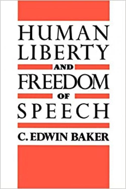  Human Liberty and Freedom of Speech 