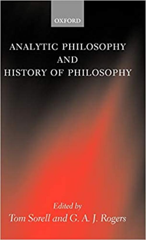  Analytic Philosophy and History of Philosophy (Mind Association Occasional Series) 