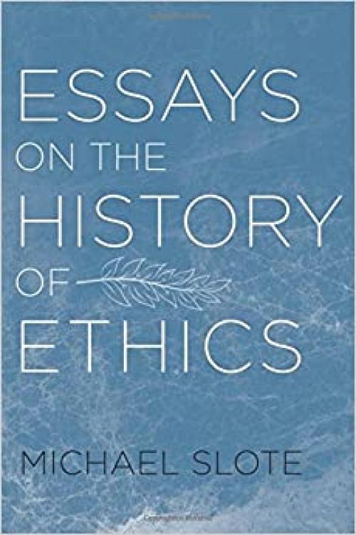  Essays on the History of Ethics 