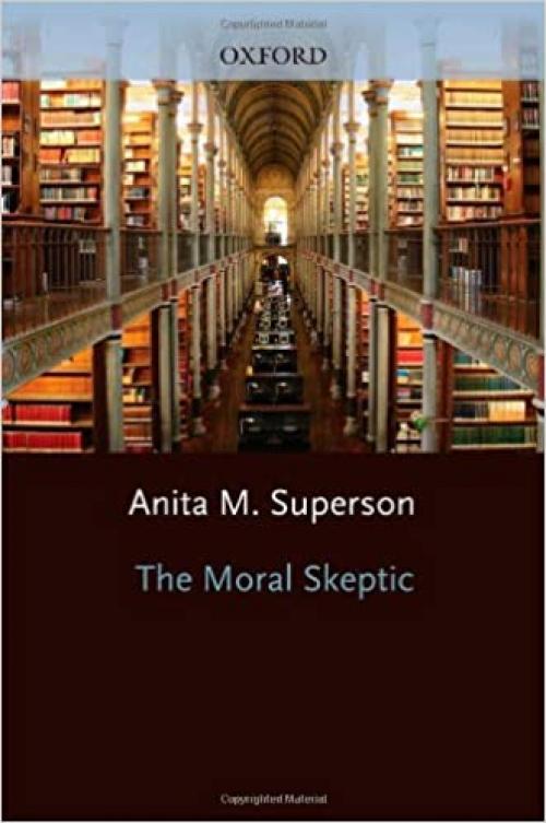  The Moral Skeptic (Studies in Feminist Philosophy) 