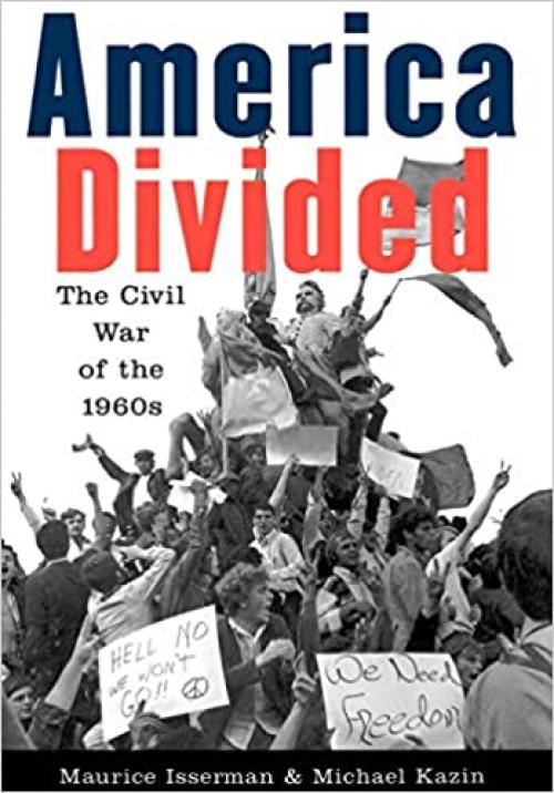  America Divided: The Civil War of the 1960s 