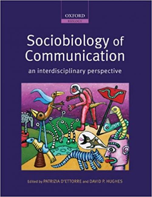  Sociobiology of Communication: an interdisciplinary perspective 