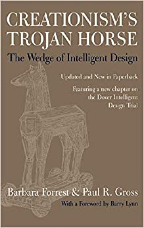  Creationism's Trojan Horse: The Wedge of Intelligent Design 