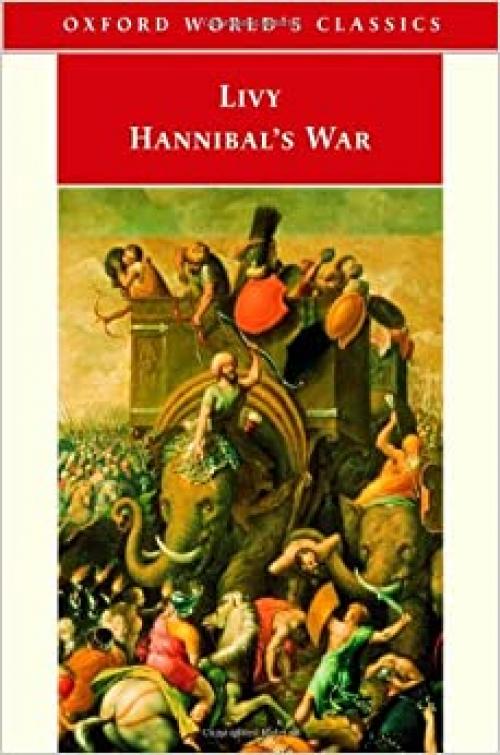  Hannibal's War (Oxford World's Classics) (Bks. 21-30) 