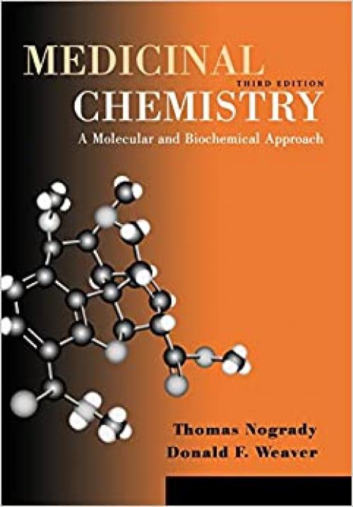  Medicinal Chemistry: A Molecular and Biochemical Approach 