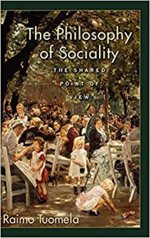  The Philosophy of Sociality: The Shared Point of View 