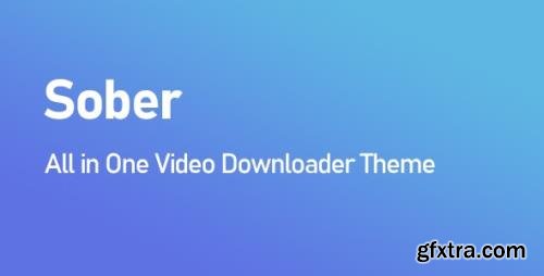 CodeCanyon - Sober v1.2.0 - All in One Video Downloader Theme - 27733992