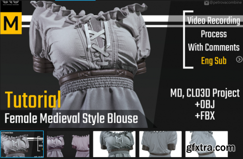 Female Medieval Style Blouse. Tutorial + Marvelous Designer,Clo3d Project+OBJ+FBX