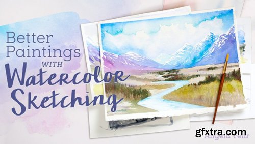 Better Paintings With Watercolor Sketching