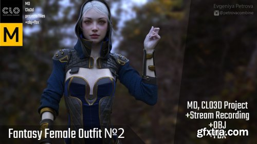 Marvelous Designer,Clo3d project+ STREAM RECORDING 5x SPEED. Female fantasy outfit №2